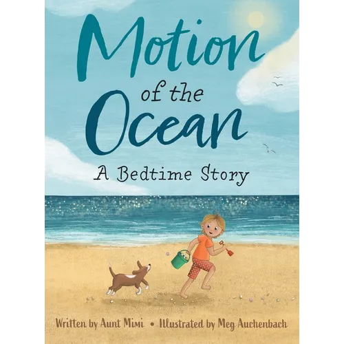 Motion of the Ocean: A Bedtime Story