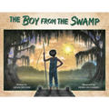 The Boy from the Swamp