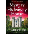 Mystery at Hideaway House: A totally thrilling cozy mystery novel