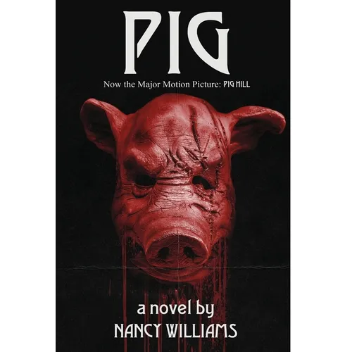 Pig: A Supernatural Thriller