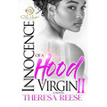 Innocence Of A Hood Virgin 2