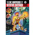 The DC Universe by Steve Ditko Omnibus