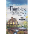 Thimbles and Thistles: A Sweet Historical Western Romance