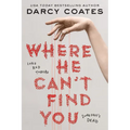 Where He Can't Find You