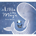 A Little Like Magic