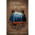 Among the Willows: A Thornbrush Ranch Romance
